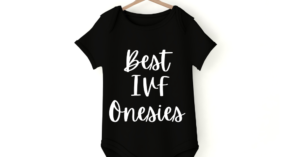 14 Onesies that Celebrate IVF Babies
